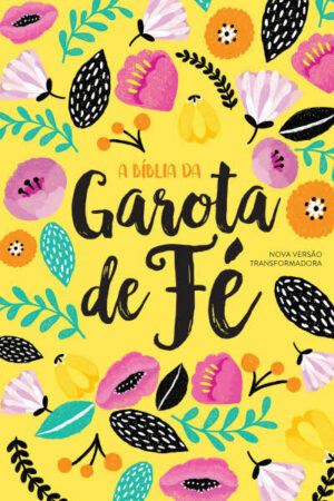 A Bíblia da Garota de Fé – NVT – Primavera