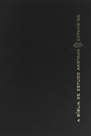 Bíblia de Estudo Anotada e Expandida – Preta