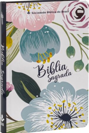 Bíblia Sagrada – NTLH – Letra Grande – Capa Dura Flores Branca
