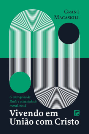 Vivendo em união com cristo