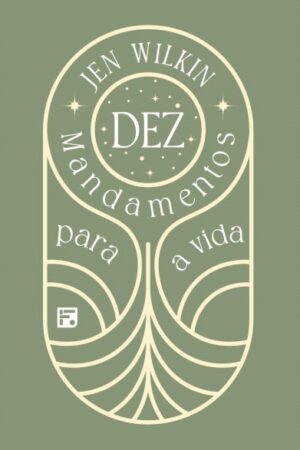 Dez mandamentos para a vida