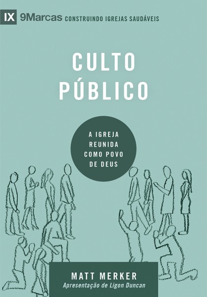 Série 9Marcas – Culto público