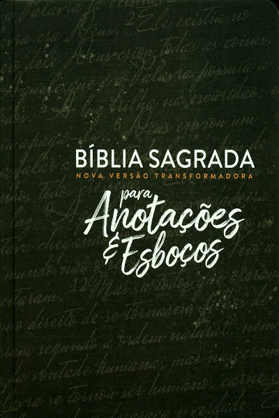 Bíblia Sagrada Nova Versão Transformadora: para Anotações e Esboços – Preta