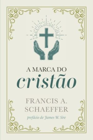 A Marca do Cristão
