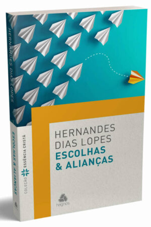 Escolhas e Alianças