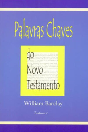 Palavras Chaves do Novo Testamento