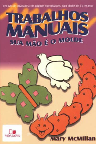 Trabalhos manuais – Sua Mão é o Molde