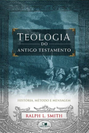 Teologia do Antigo Testamento de Smith