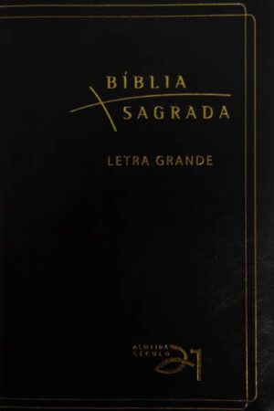 Bíblia Almeida Século 21 Letra grande Luxo – Preta