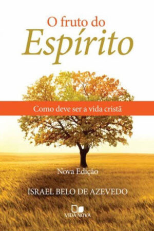 O Fruto do Espírito