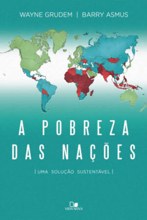 A Pobreza das Nações