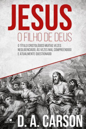 Jesus, o Filho de Deus