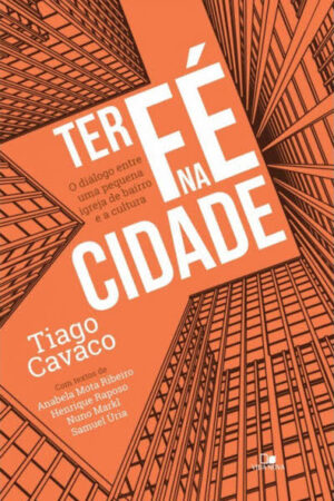 Ter Fé na Cidade