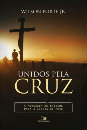Unidos pela Cruz