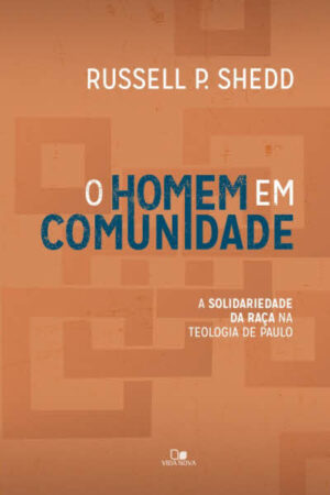 O Homem em Comunidade
