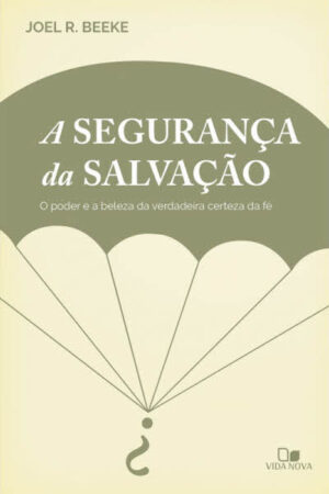 A Segurança da Salvação