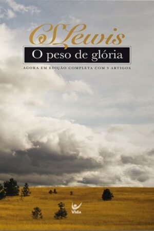 O Peso de Glória