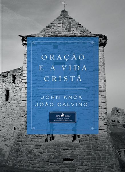 Oração e a Vida Cristã