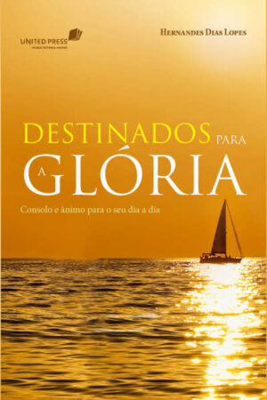 Destinados Para a Glória