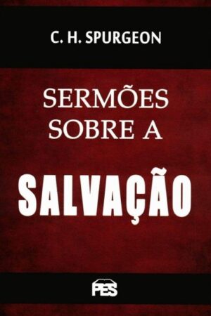 Sermões Sobre A Salvação