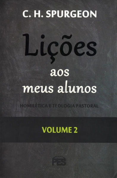 Lições aos Meus Alunos – Vol. 2