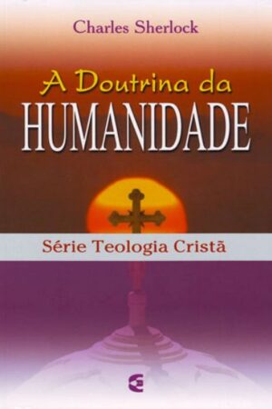 A Doutrina da Humanidade