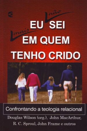 Eu Não Sei Mais em Quem Tenho Crido