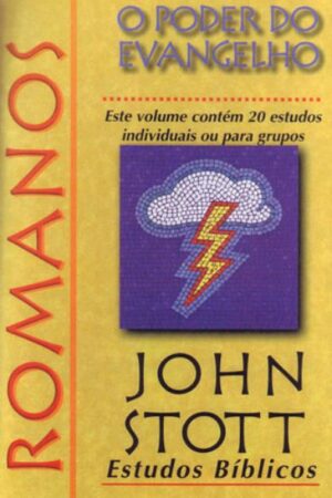 Estudos Bíblicos John Stott  – Romanos