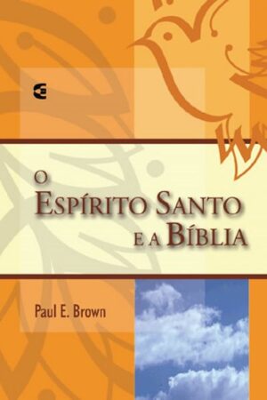 O Espírito Santo e a Bíblia