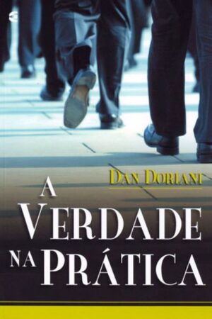 A Verdade na Prática