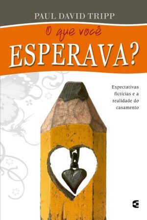 O Que Você Esperava?