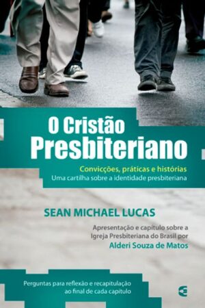 O Cristão Presbiteriano
