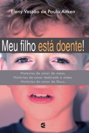 Meu Filho está Doente