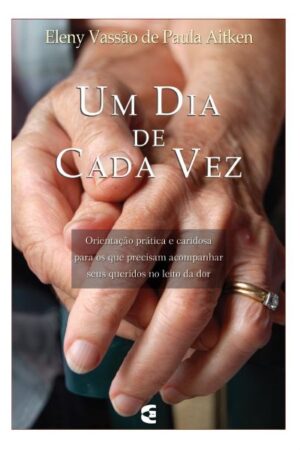 Um Dia de Cada Vez