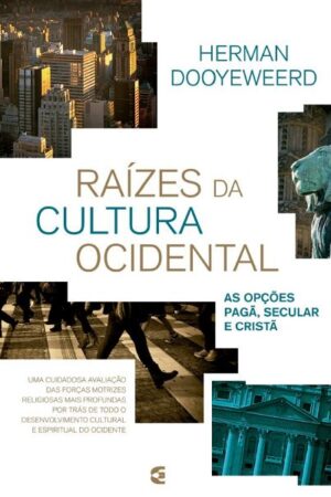 Raízes da Cultura Ocidental