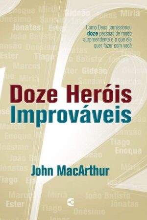 Doze Heróis Improváveis