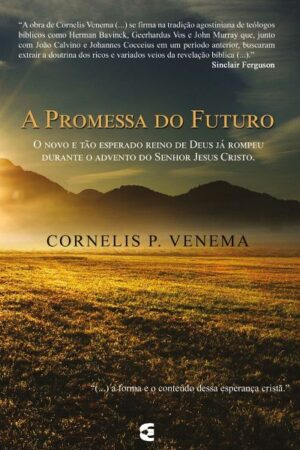 A Promessa do Futuro