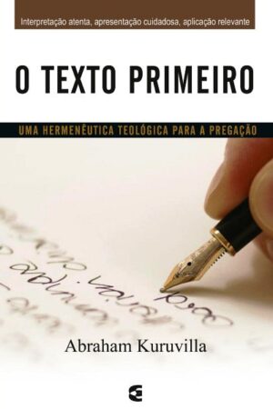 O Texto Primeiro