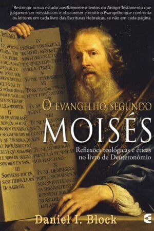 O Evangelho Segundo Moisés