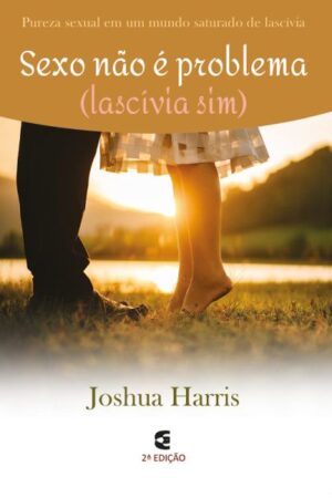 Sexo Não é Problema (Lascívia, Sim)