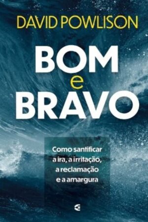 Bom e Bravo
