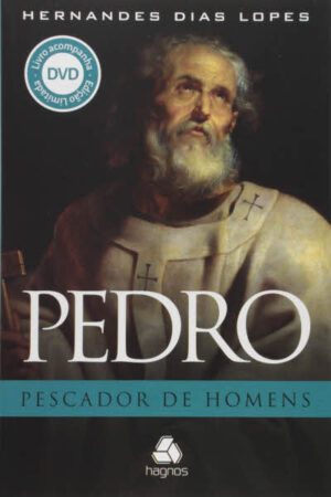 Pedro, O Pescador de Homens