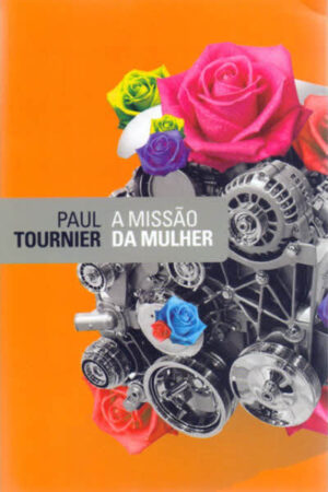 A Missão da Mulher