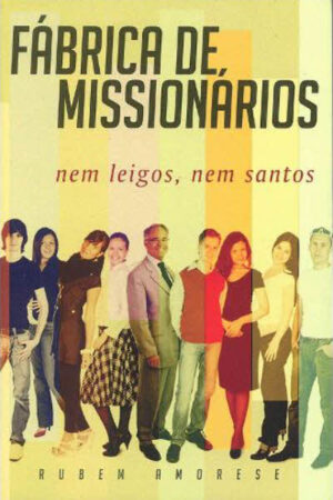 Fábrica de Missionários