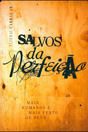 Salvos da Perfeição