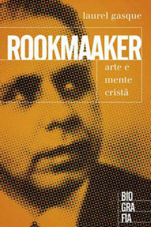 Rookmaaker – Arte e Mente Cristã