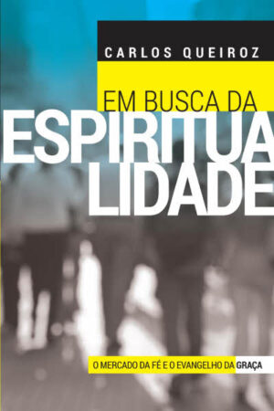 Em Busca da Espiritualidade