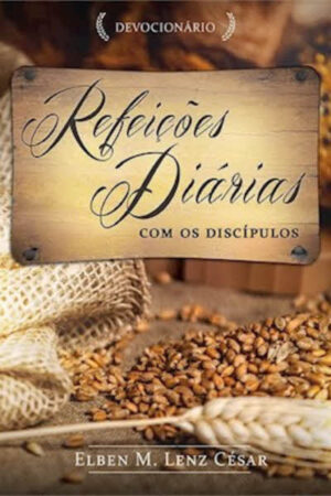 Refeições Diárias Com os Discípulos