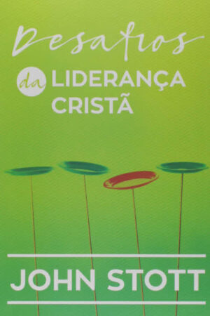 Desafios da Liderança Cristã
