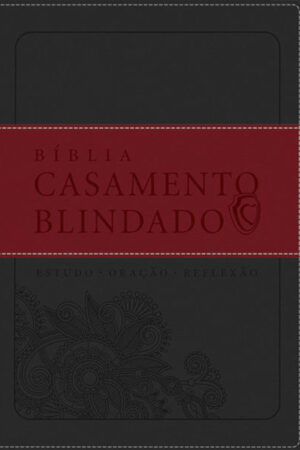 Bíblia Casamento Blindado – Capa Cinza